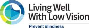 Living Well with Low Vision