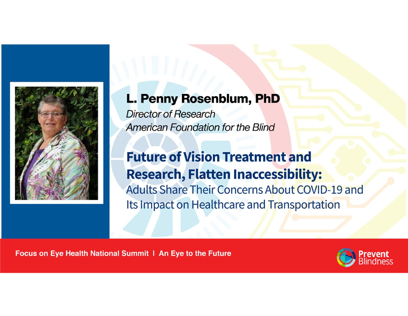 Future of Vision Treatment and Research – Flatten Inaccessibility: Adults Share Their Concerns About COVID-19 and Its Impact on Healthcare and Transportation