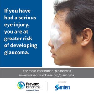 If you have had a serious eye injury, you are at greater risk of developing glaucoma.