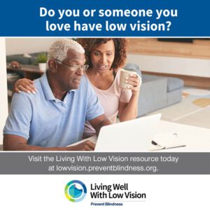 Living Well with Low Vision