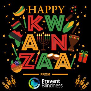 Happy Kwanzaa from Prevent Blindness