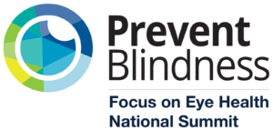 Prevent Blindness Focus on Eye Health National Summit