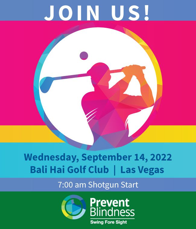 Join us for Swing Fore Sight, a charity golf tournament that takes place annually in Las Vegas in conjunction with Vision ExpoWest