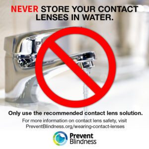 Never store your contact lenses in water