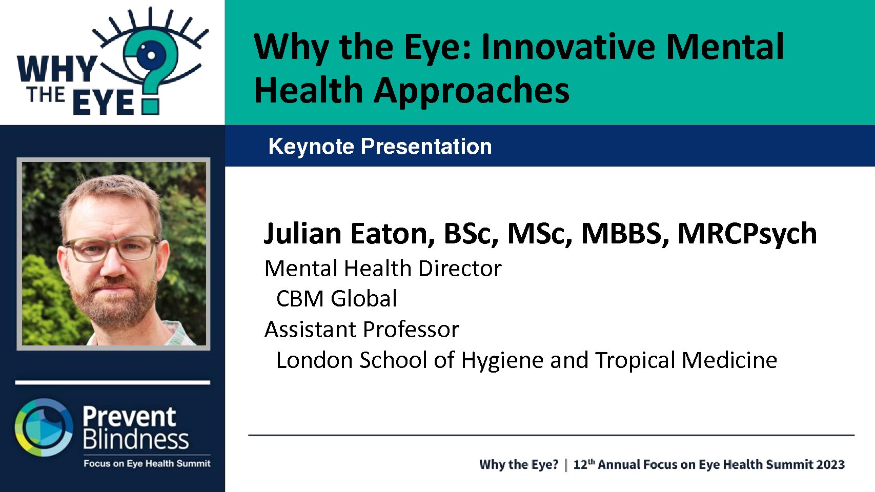 Why the Eye: Innovative Mental Health Approaches