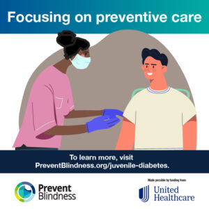 preventing vision loss from juvenile diabetes: focusing on preventive care