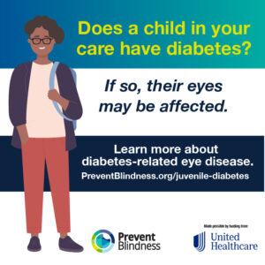 preventing juvenile diabetes: does a child in your care have diabetes? Their eyes may be affected.