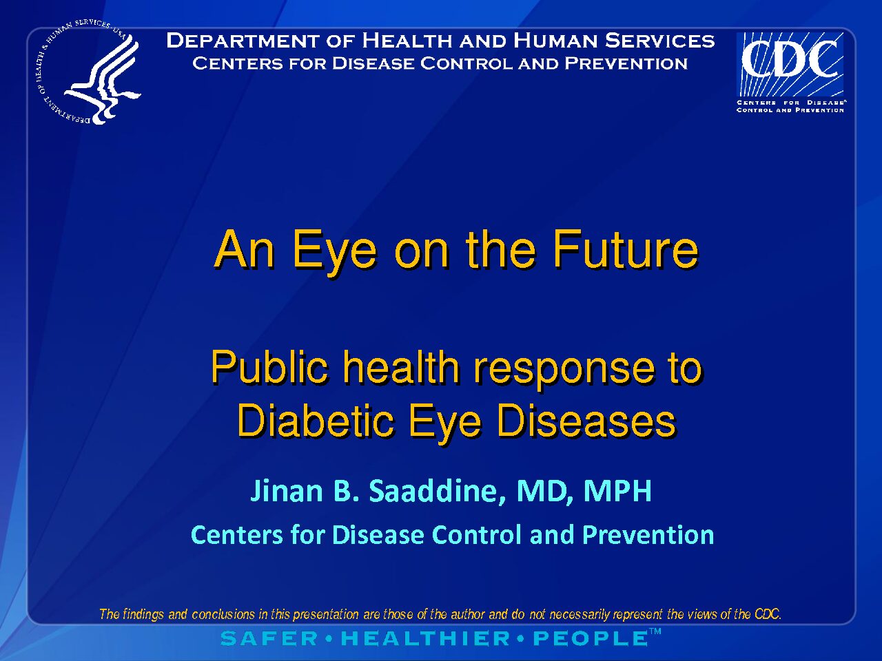 Public Health Response to Diabetic Eye Diseases