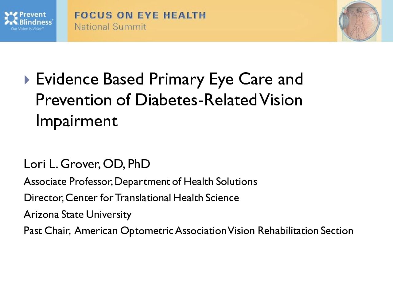 Evidence Based Primary Eye Care and Prevention of Diabetes-Related Vision Impairment