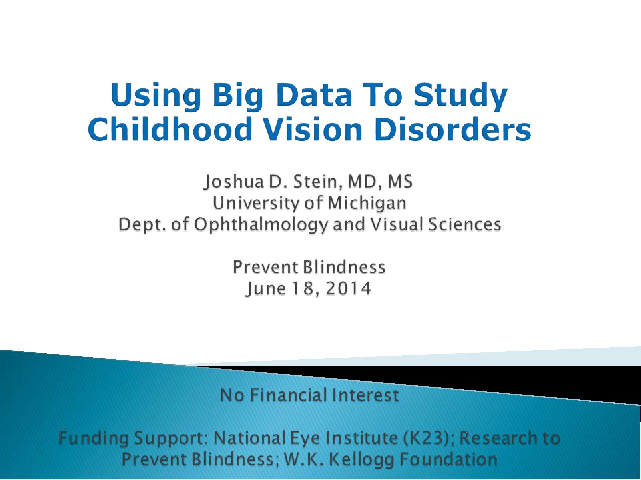 Using Big Data to Study Childhood Vision Disorders