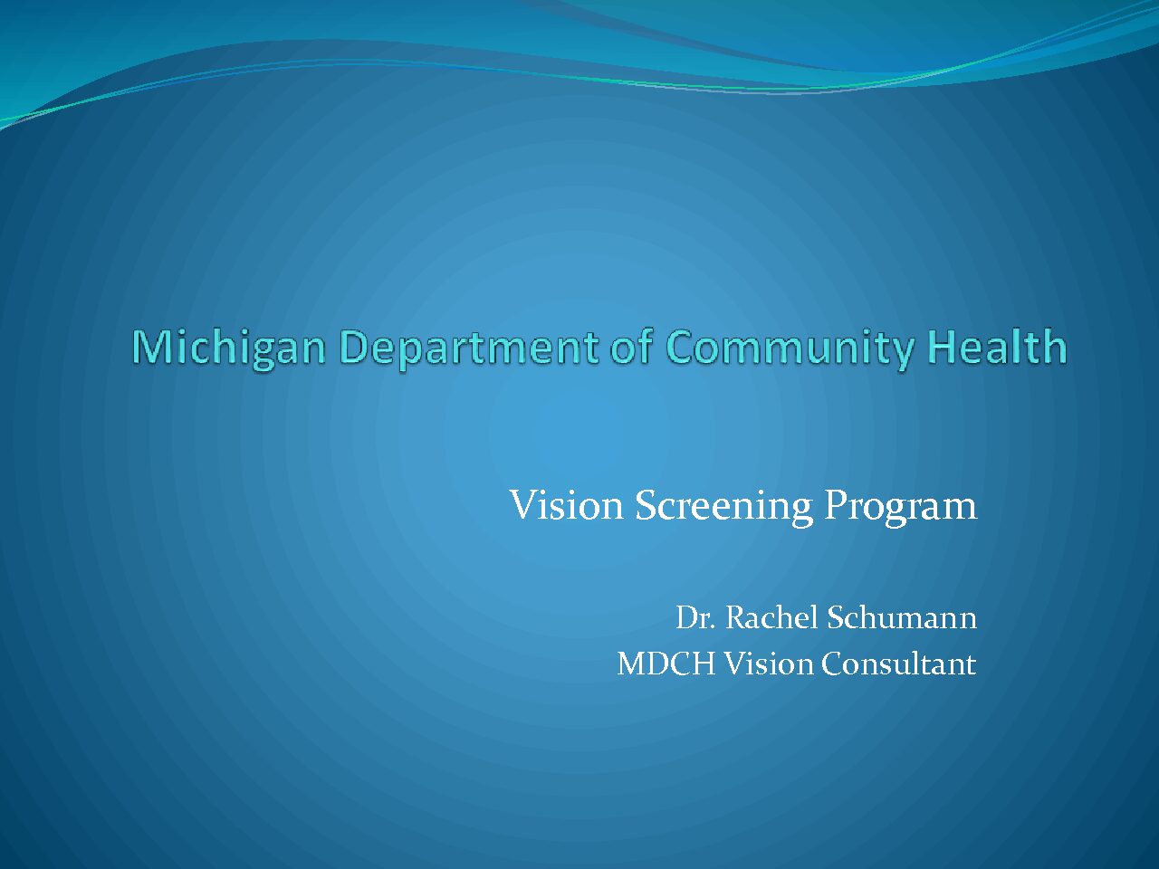 Michigan Department of Community Health Vision Screening Program