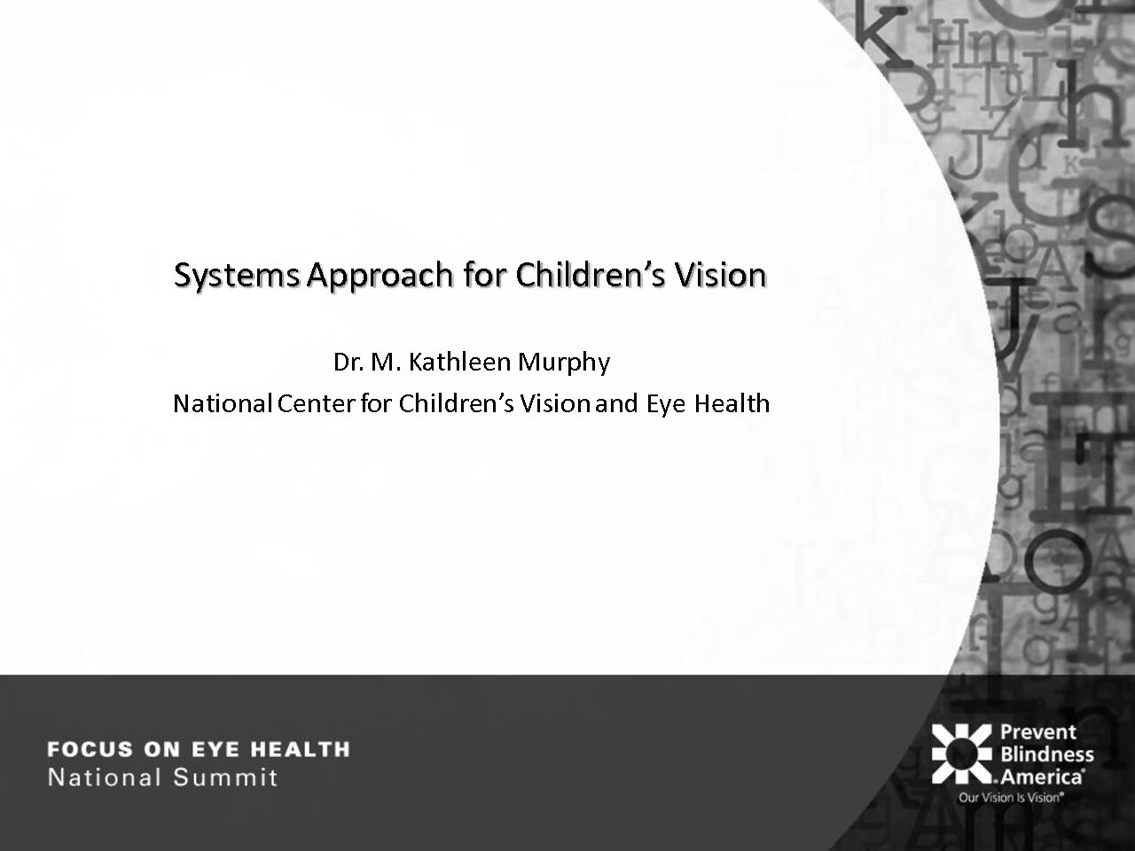 Systems Approach for Children’s Vision