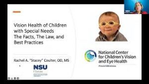 Vision Health of Children with Special Needs: The Facts, The Law, and Best Practices