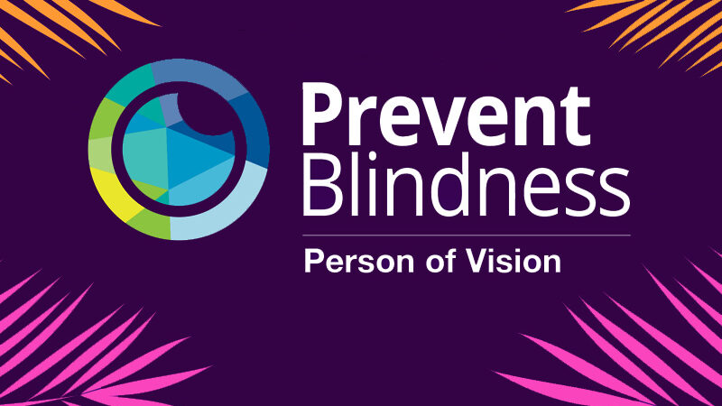 Prevent Blindness Person of Vision 2025