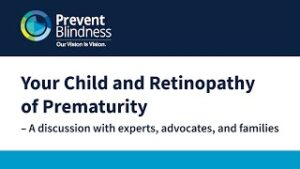 Your Child and Retinopathy of Prematurity (ROP)