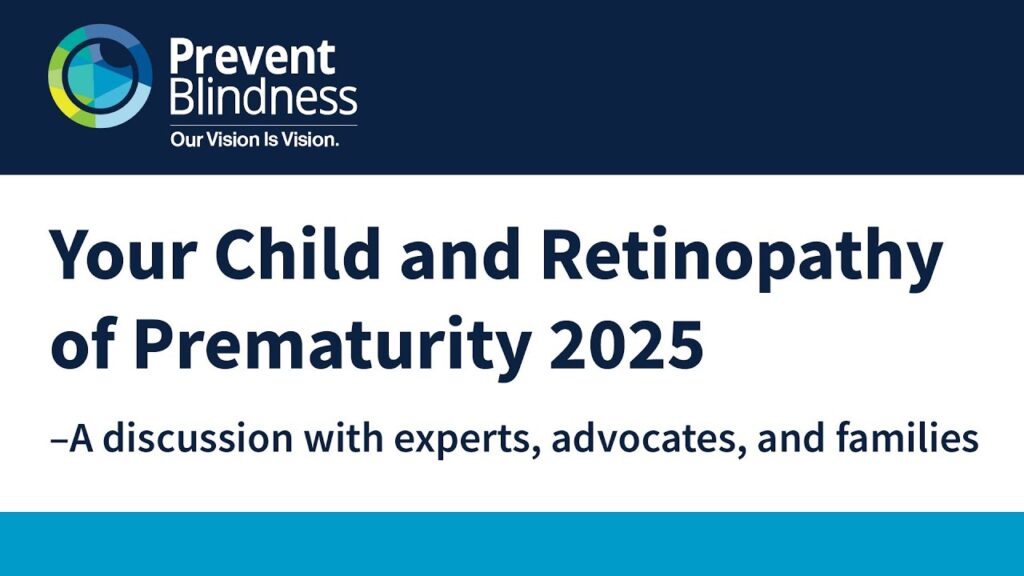Retinopathy of Prematurity (ROP) and Your Child