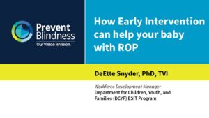 Retinopathy of Prematurity (ROP) - How early intervention can help your baby