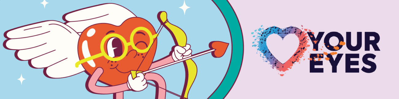 Love Your Eyes decorative event banner