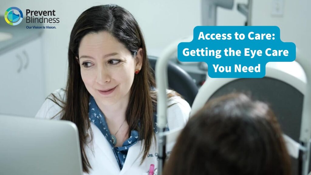Access to Care: Getting the Eye Care You Need