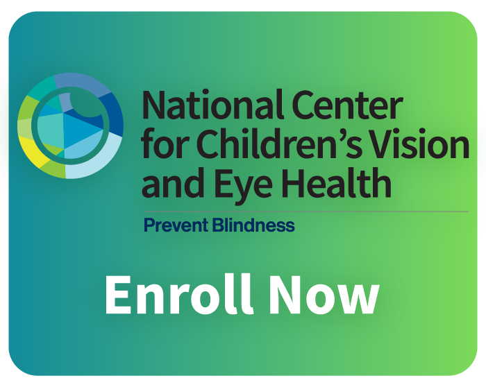 National Center for Children's Vision and Eye Health at Prevent Blindness