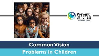 Common Vision Problems in Children