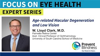 Age-related Macular Degeneration (AMD) and Low Vision