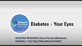 The Diabetes + Your Eyes Educational Toolkit