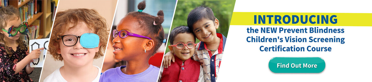 Introducing the new Prevent Blindness Children's Vision Screening Training Course