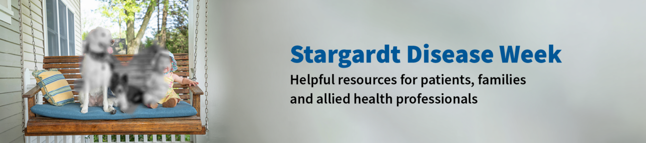 Stargardt Disease Week - May 18-24