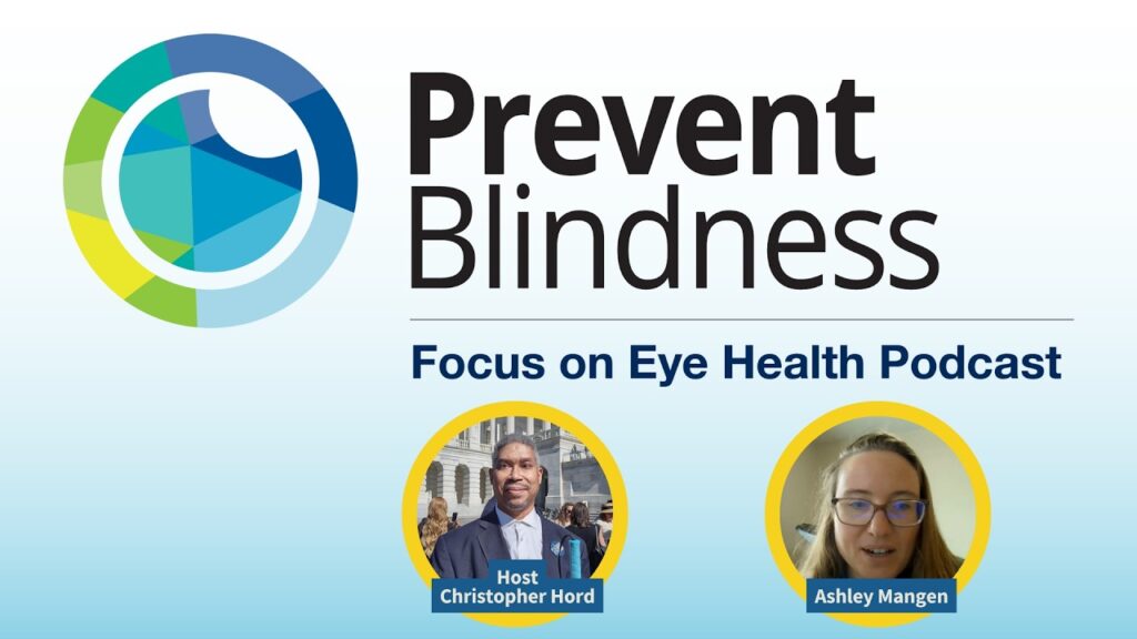 Focus on Eye Health Podcast with Ashley Mangen
