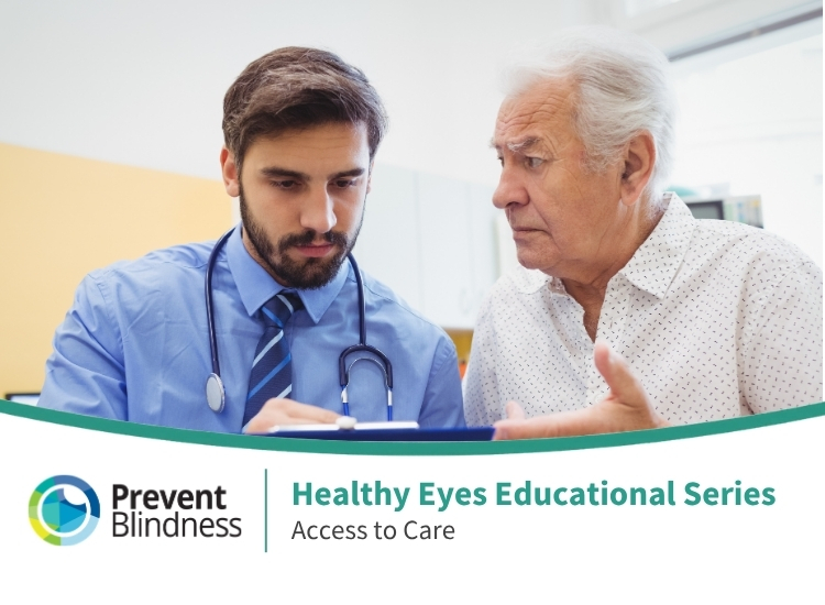Healthy Eyes Educational Series, Access to Care